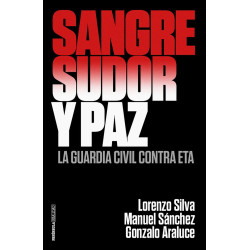 Sangre, sudor y paz. La...