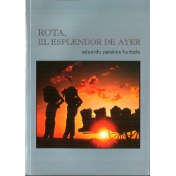 Rota, el esplendor de ayer