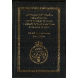 La Real, Ilustre y Piadosa...