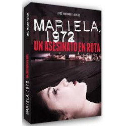 Mariela, 1972. Un asesinato...