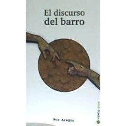 EL DISCURSO DEL BARRO
