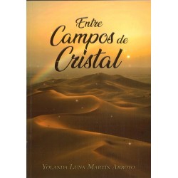 Entre campos de cristal