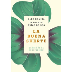 La buena suerte. Claves de...